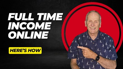 How to create full-time income online.